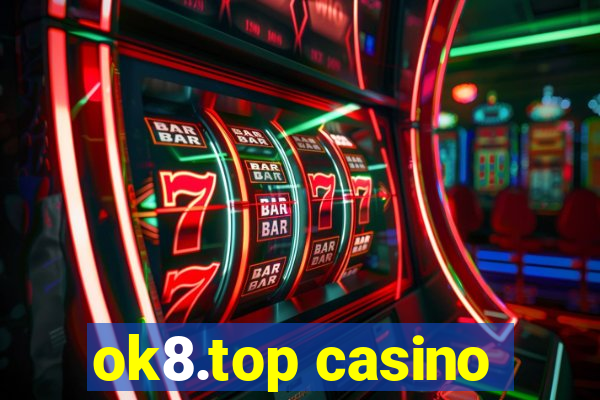 ok8.top casino